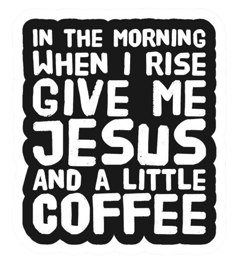Jesus and Coffee